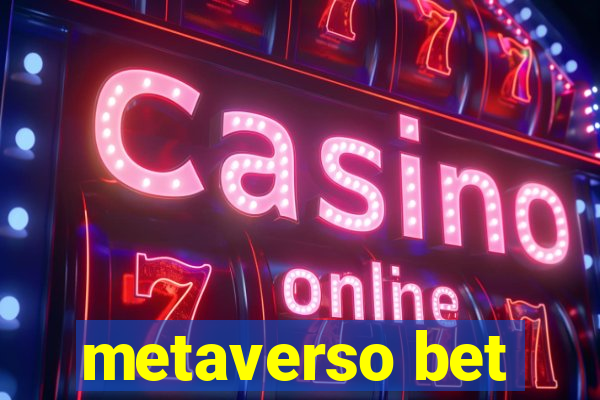 metaverso bet